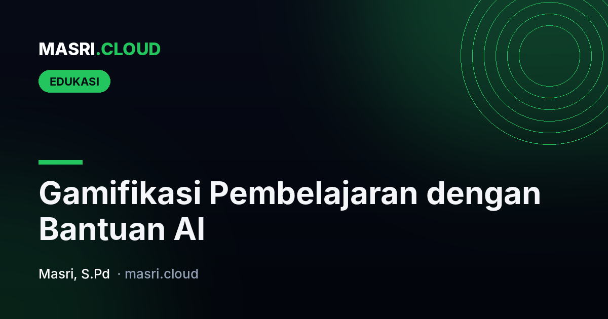 Gamifikasi Pembelajaran dengan Bantuan AI: Membuat Belajar Lebih Menyenangkan